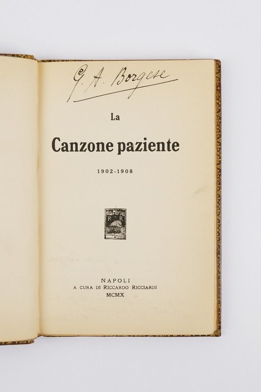 La canzone paziente 1902 - 1908