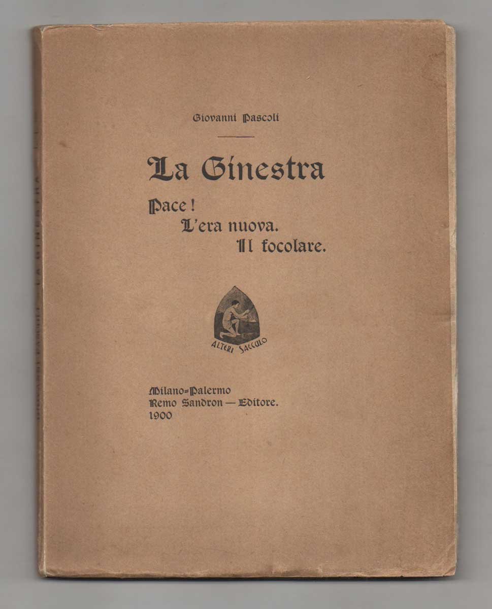 La Ginestra. Pace! L’era nuova. Il focolare