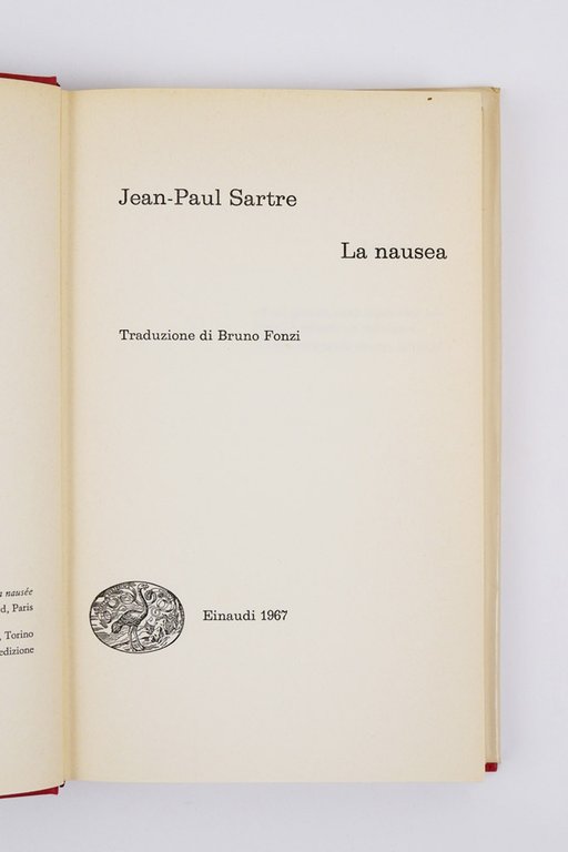 La nausea [La Nausée]. Traduzione di Bruno Fonzi