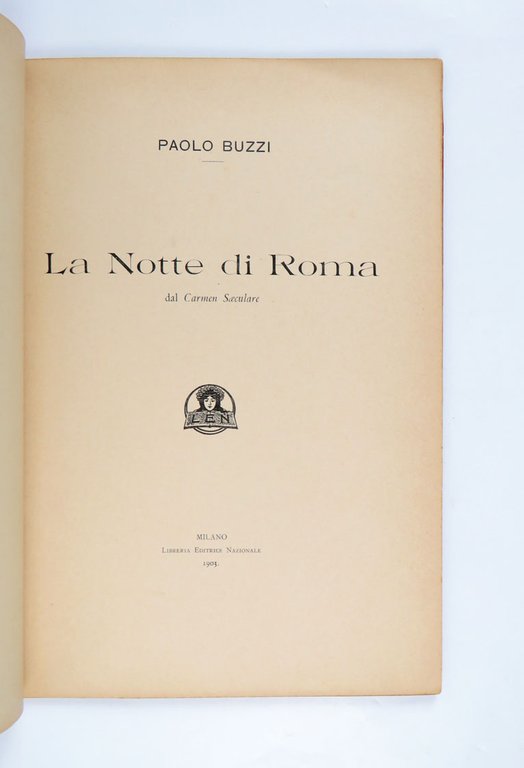 La Notte di Roma. Dal Carmen Sæculare