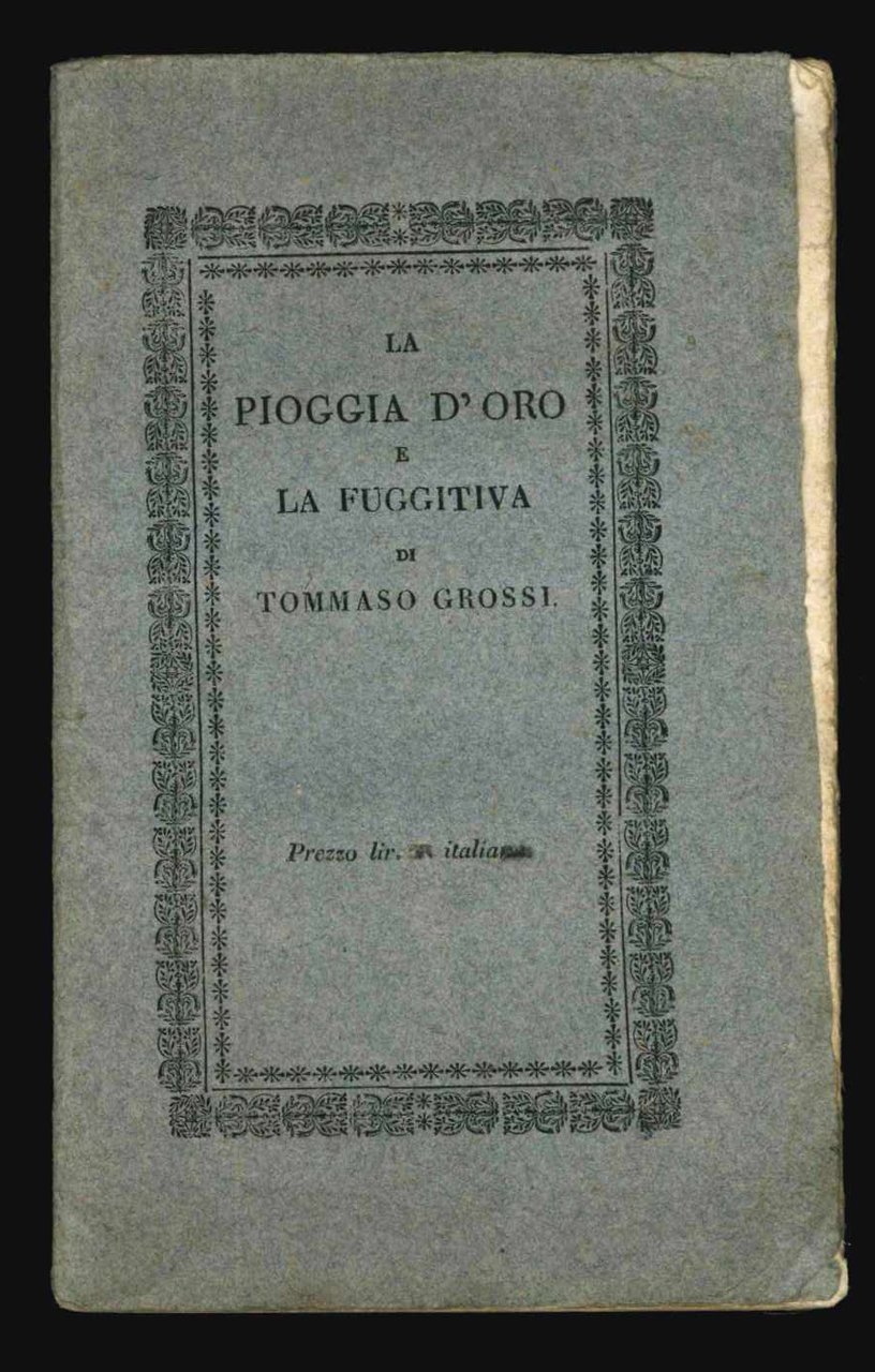 La Pioggia d’oro e la Fuggitiva. Poesie in dialetto milanese