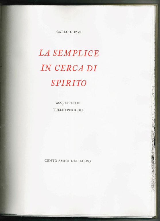 La semplice in cerca di spirito. Acqueforti di Tullio Pericoli