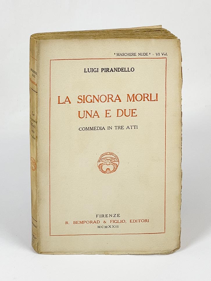 La signora Morli una e due. Commedia in tre atti …