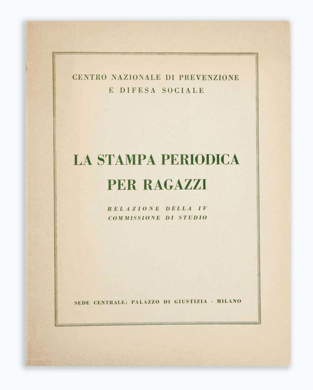 LA STAMPA PERIODICA PER RAGAZZI | RELAZIONE DELLA IV COMMISSIONE … | Immagine principale