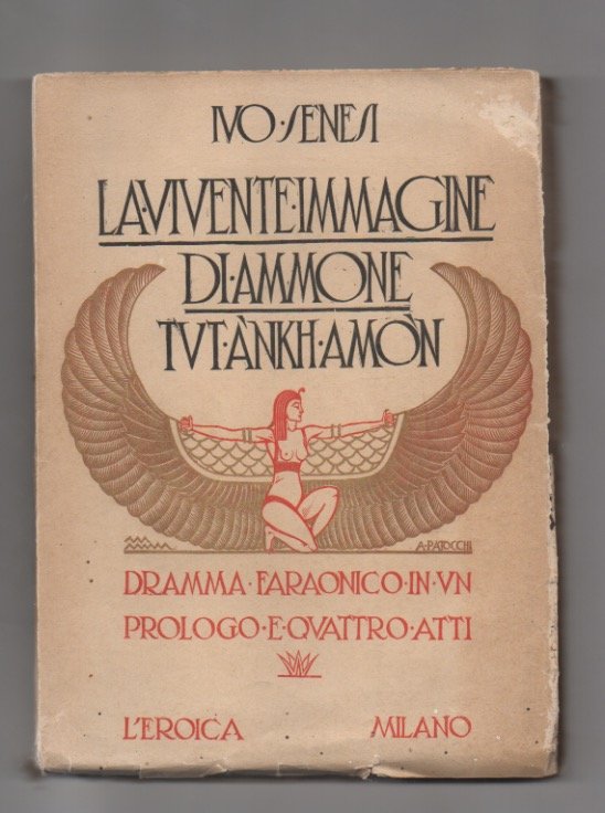 La vivente immagine di Ammone Tuta’nkhamòn. Dramma faraonico in un …