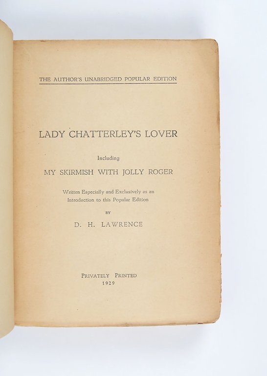 Lady Chatterley's Lover, Including My Skirmish with Jolly Roger, written …