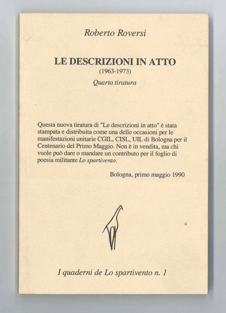 Le descrizioni in atto (1963 - 1973) di Roberto Roversi. …