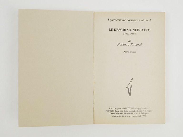 Le descrizioni in atto (1963 - 1973) di Roberto Roversi. …