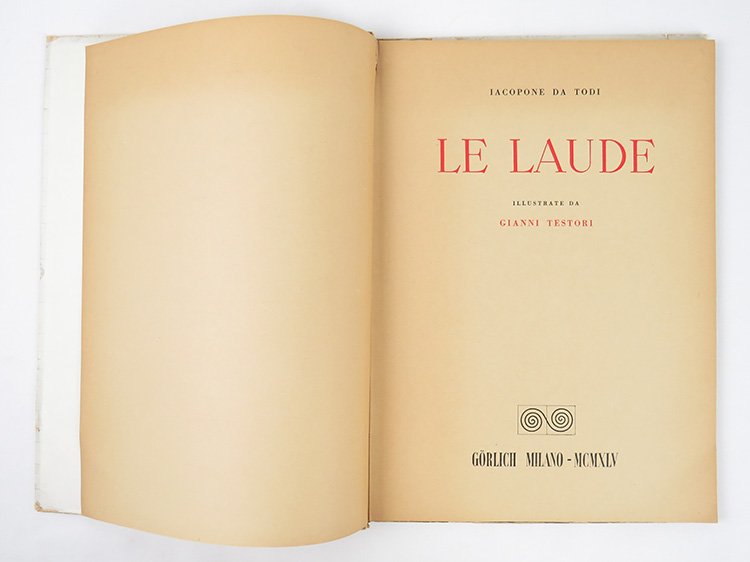 Le Laude. Illustrate da Gianni Testori