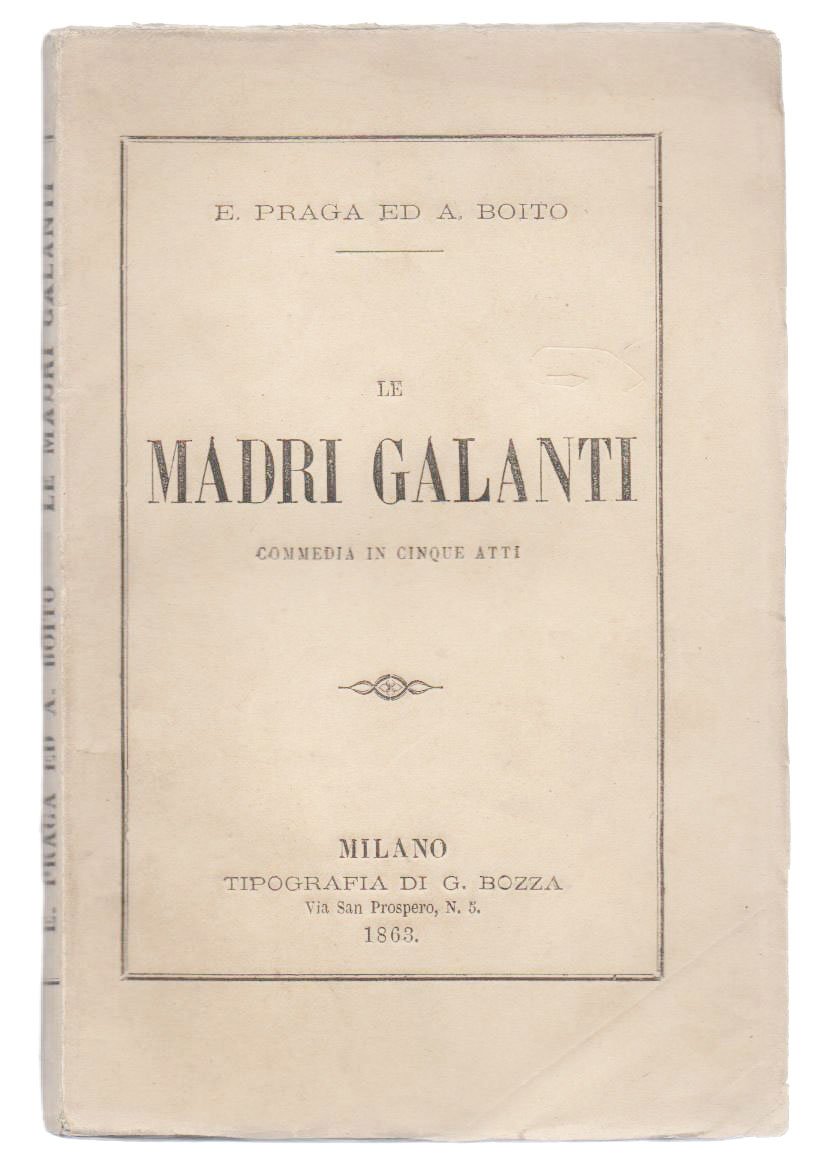 Le madri galanti. Commedia in cinque atti