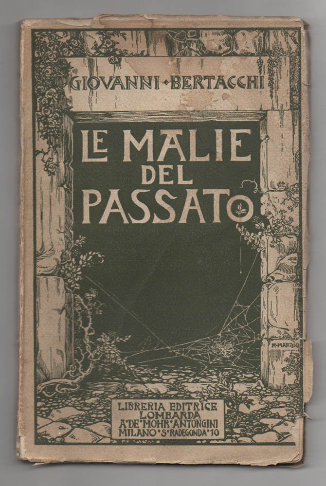 Le malie del passato