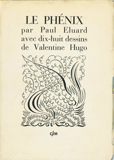 Le phénix. Avec dix-huit dessins de Valentine Hugo