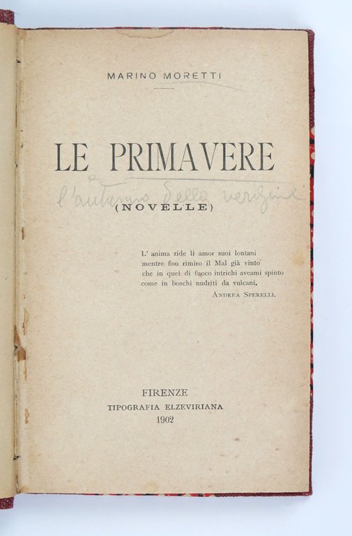 Le Primavere (novelle) [UNITO A:] L’Autunno della Vergine