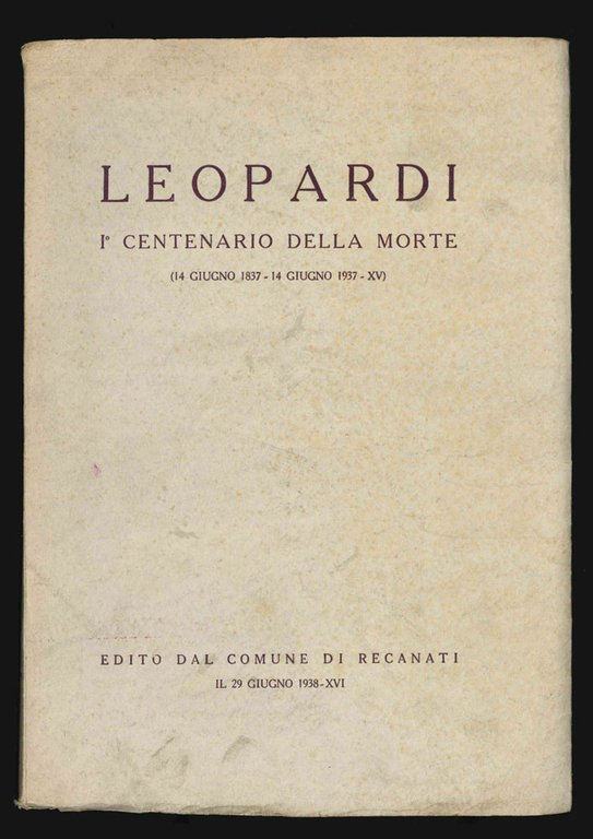 Leopardi maestro d’ottimismo. Discorso tenuto da S. E. Filippo Tommaso …