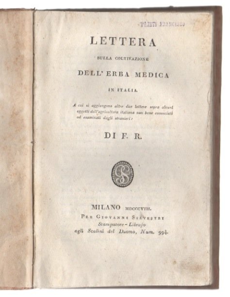 Lettera sulla coltivazione dell’erba medica in Italia. A cui si …