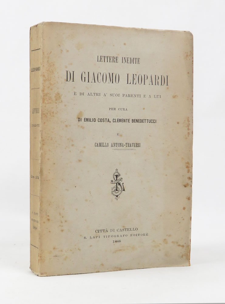 Lettere inedite di Giacomo Leopardi e di altri a’ suoi …