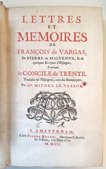 Lettres et memoires de Francois de Vargas, de Pierre de …