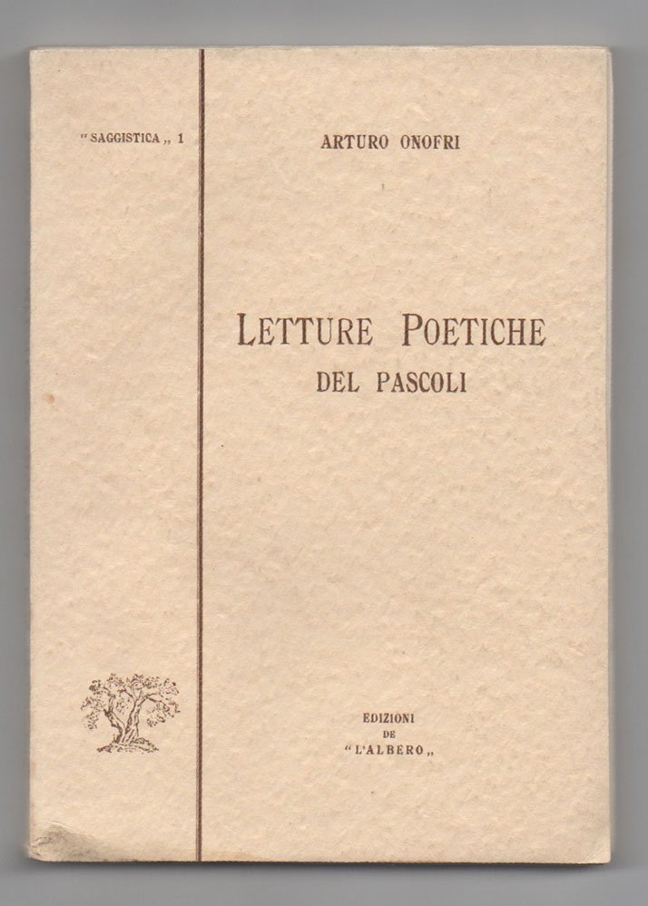 Letture poetiche del Pascoli. Prefazione di Emilio Cecchi