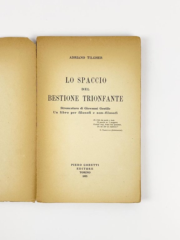 Lo Spaccio del bestione trionfante. Stroncatura di Giovanni Gentile. Un …