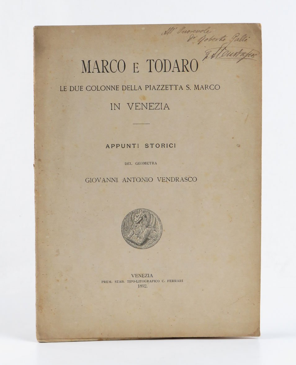 Marco e Todaro [Tòdaro, i.e. Teodoro] le due colonne della …