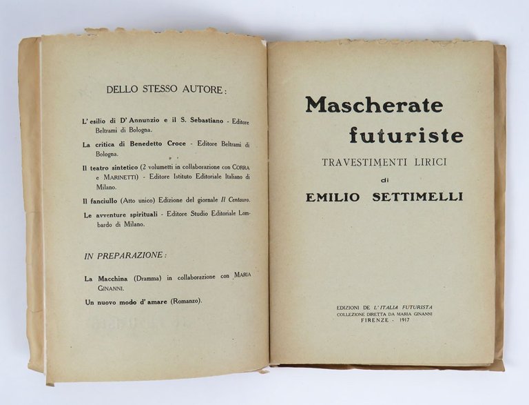 Mascherate futuriste. Travestimenti lirici di Emilio Settimelli