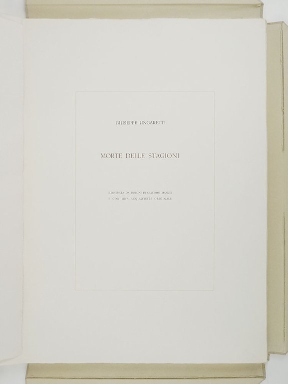 Morte delle stagioni. Illustrata da disegni di Giacomo Manzù e …