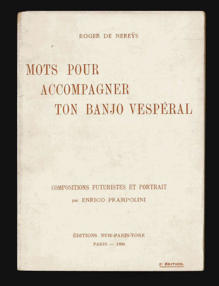 Mots pour accompagner ton banjo vespéral. Compositions futuristes et portrait …