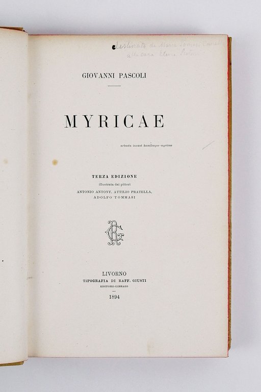 Myricae. Terza edizione illustrata dai pittori Antonio Antony, Attilio Pratella, …