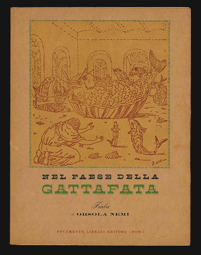 Nel paese della gattafata. Fiaba di Orsola Nemi con sei …