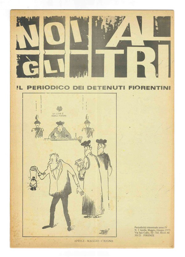 Noi gli altri. Il periodico dei detenuti fiorentini