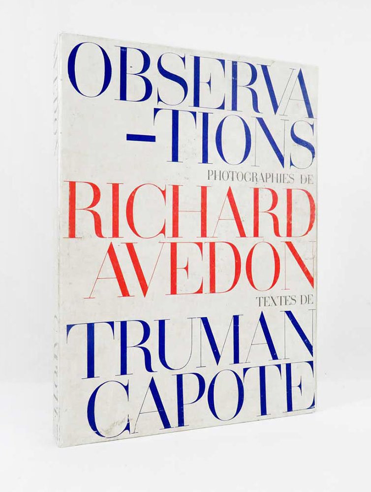 Observations. Photographies de Richard Avedon. Textes de Truman Capote