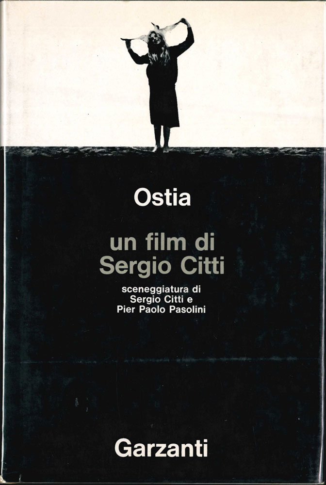 Ostia. Un film di Sergio Citti. Sceneggiatura di Sergio Citti … | Immagine principale