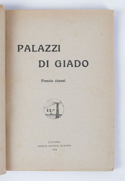 Palazzi di Giado [giada]. Poesie cinesi