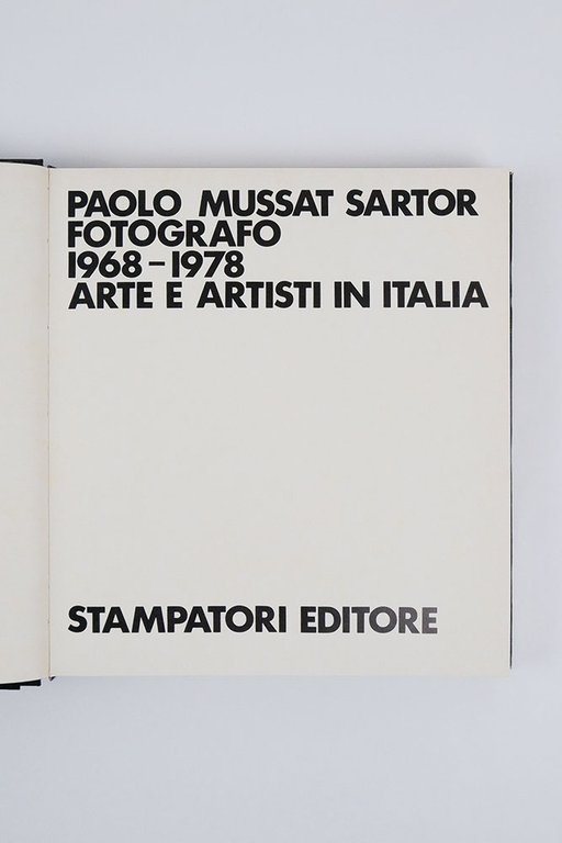 Paolo Mussat Sartor fotografo 1968 - 1978. Arte e artisti …