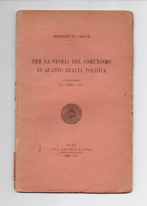 Per la storia del Comunismo in quanto realtà politica. In …