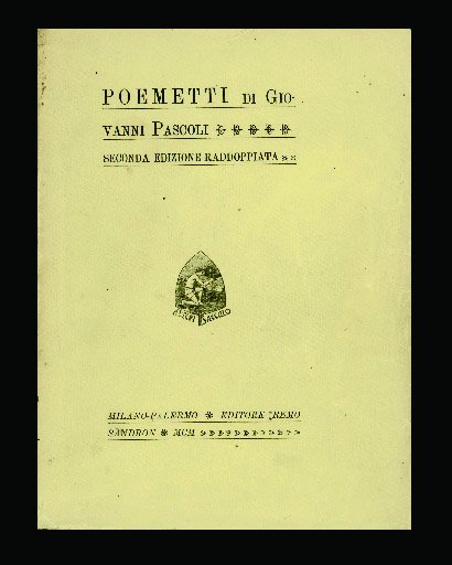 Poemetti di Giovanni Pascoli. Seconda edizione raddoppiata