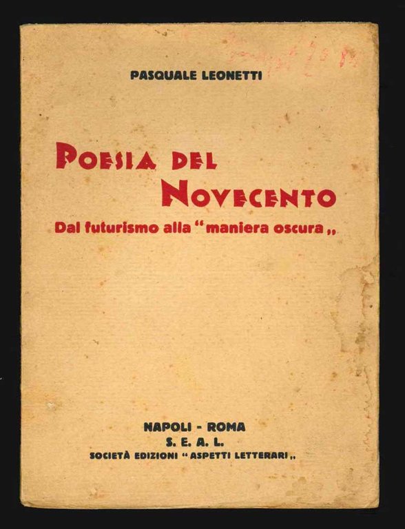 Poesia del Novecento. Dal futurismo alla «maniera oscura»