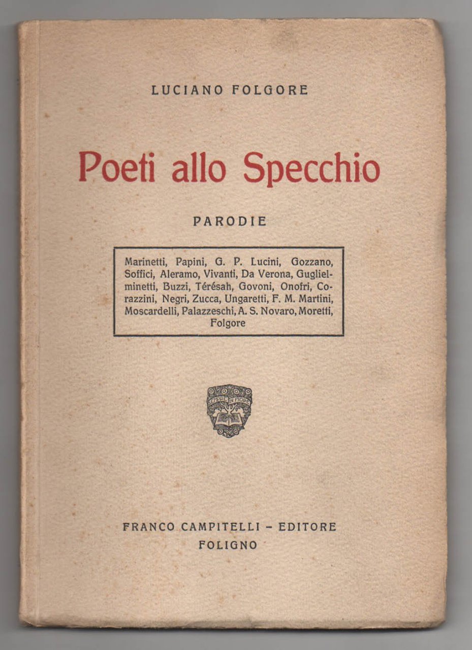 Poeti allo specchio. Parodie [TIRATURA DI TESTA]