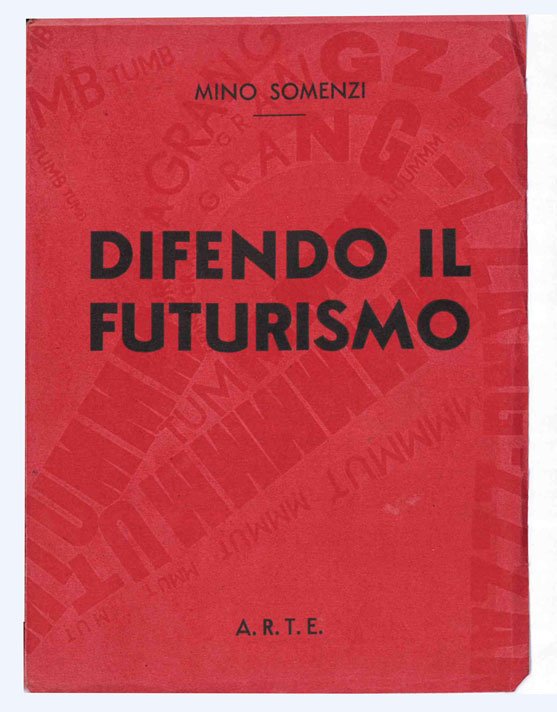 . polemiche sul futurismo [in copertina: Difendo il futurismo]