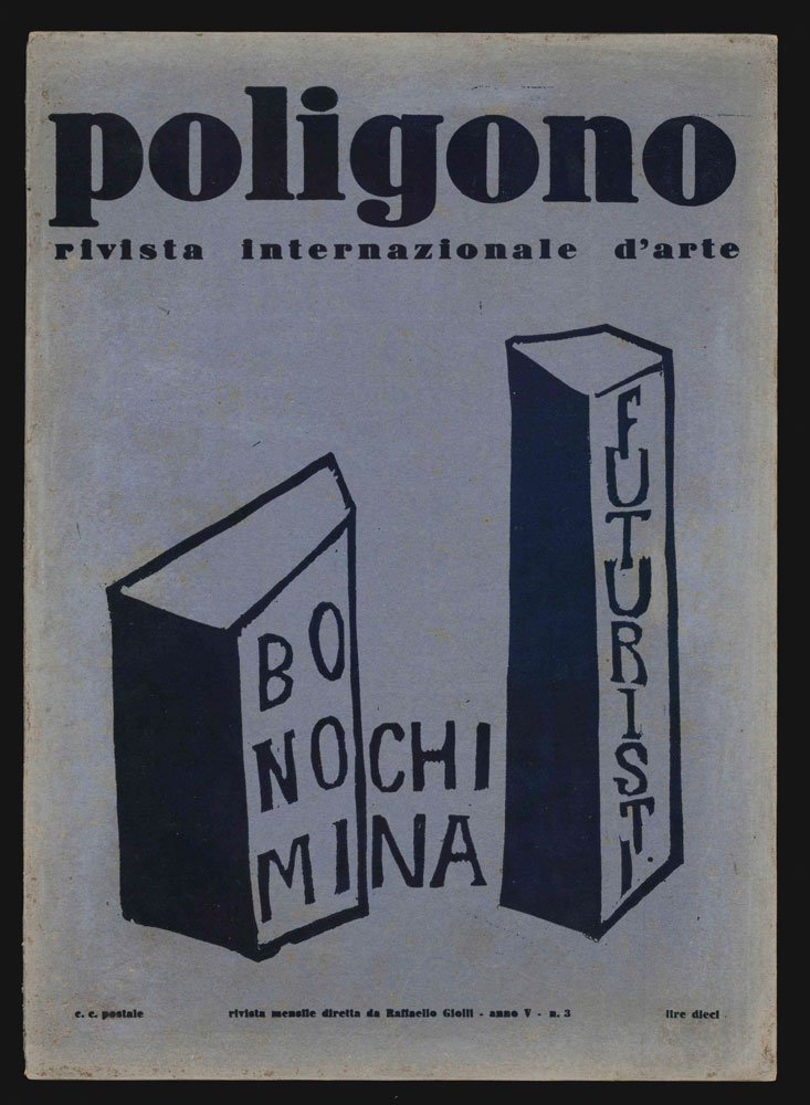 Poligono. Rivista internazione d’arte: Bonomi. China. Futuristi [titolo in copertina; …