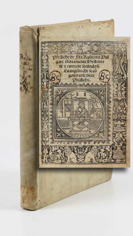 Prediche de fra Ruberto vulgare novamente hystoriate et correcte secundo … | Immagine Gallery 1