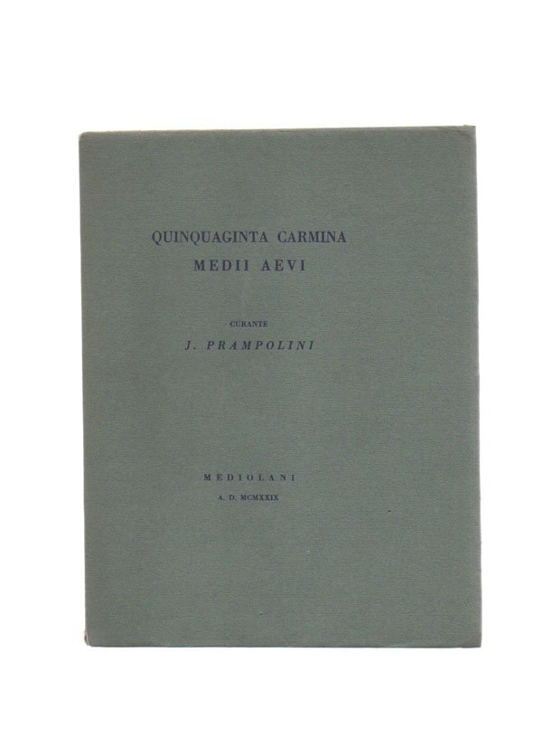 Quinquaginta carmina medii aevi. Curante J. Prampolini [IN TIRATURA]