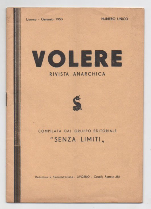 [Raccolta completa della rivista anarchica edita dal gruppo “Senza limiti”:] …