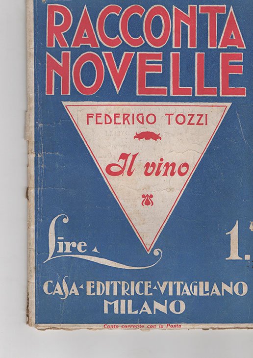 “Raccontanovelle” [N. 16] Federigo Tozzi — Il vino, La gallina …