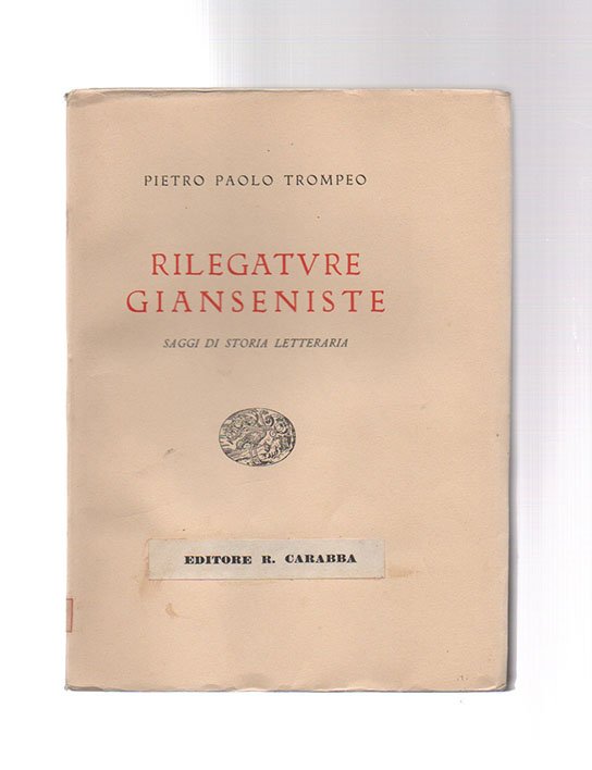 Rilegature gianseniste. Saggi di storia letteraria