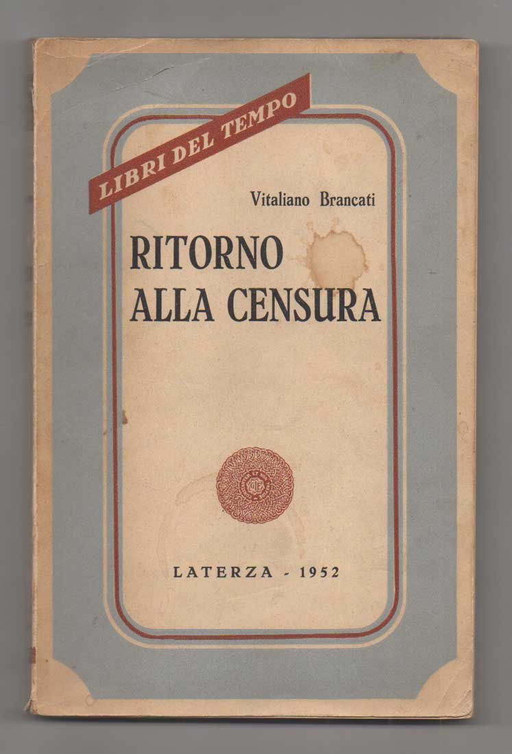 Ritorno alla censura. [Al fronnùtespizio] In appendice: «La governante». Commedia …