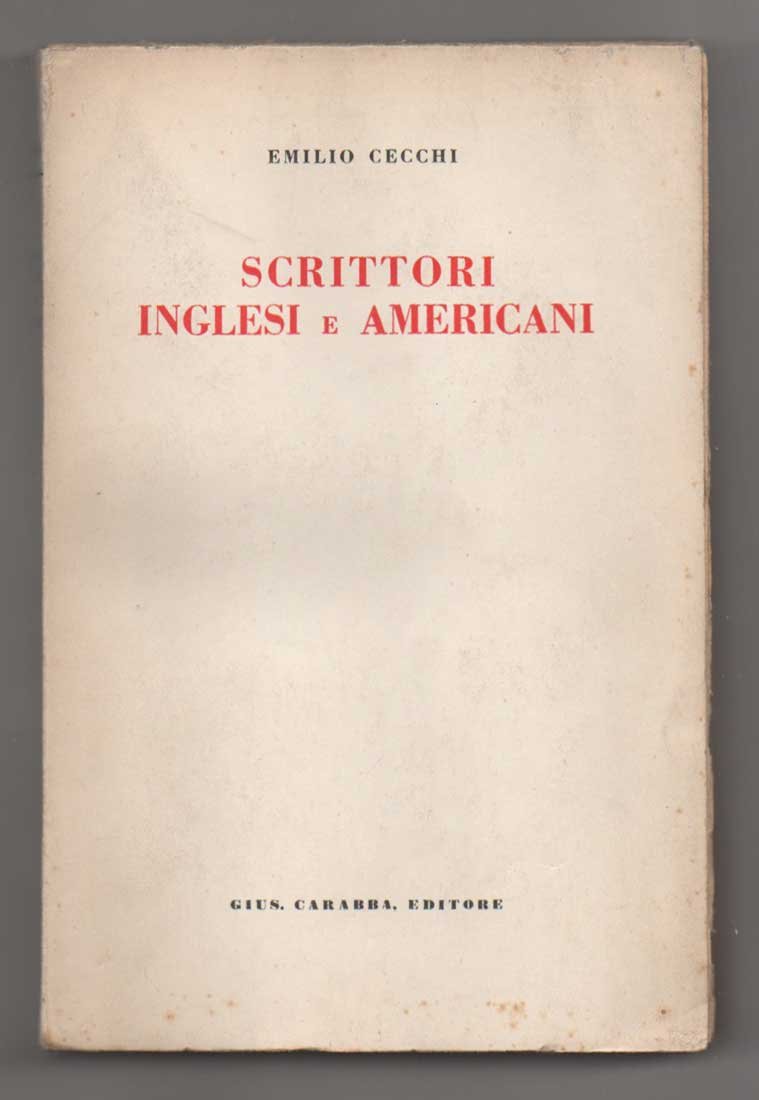 Scrittori inglesi e americani. Byron, Carlyle, Melville, Poe, Tennyson, Rossetti, …