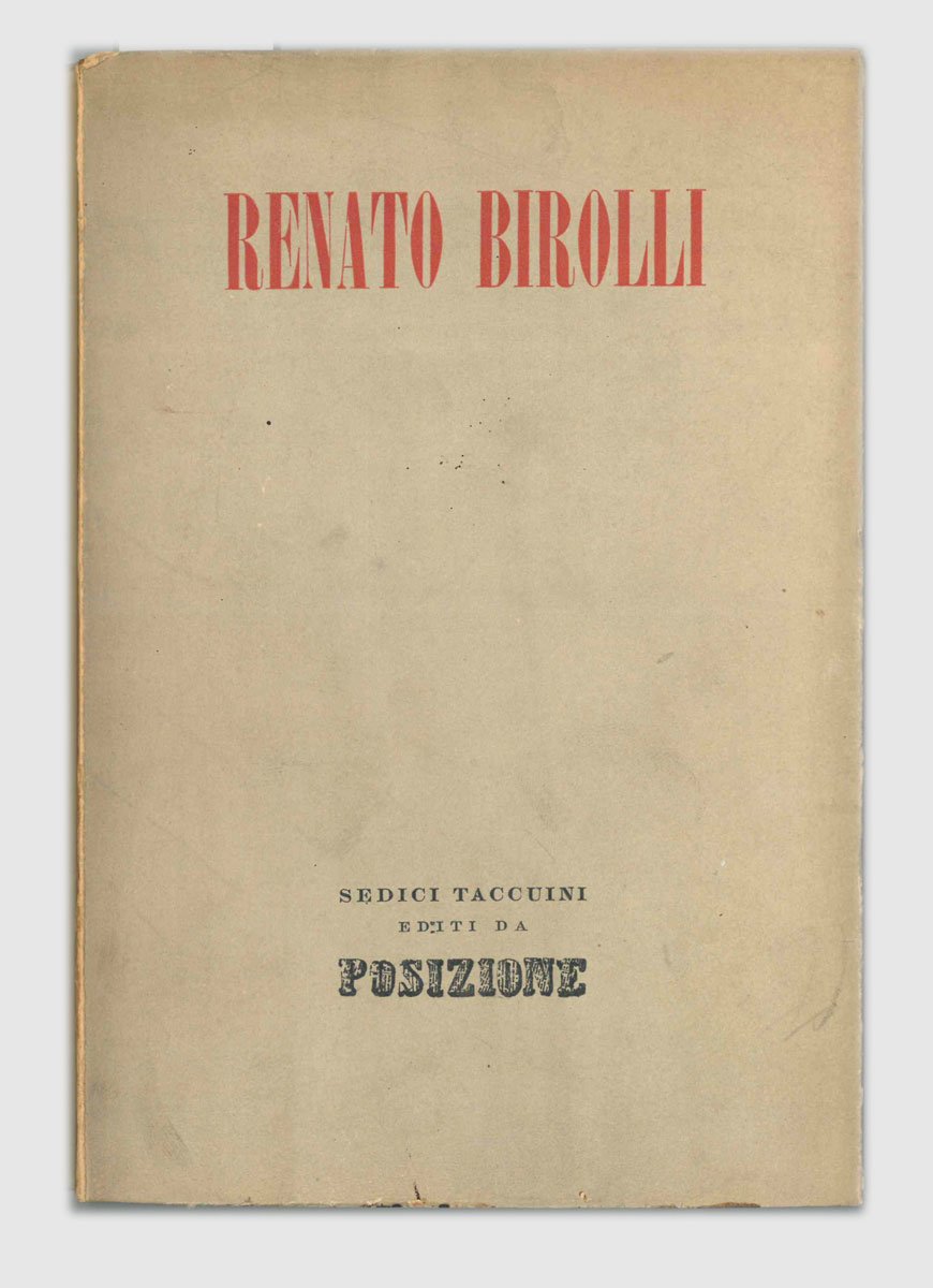 Sedici taccuini di Renato Birolli. Con dieci disegni e una …