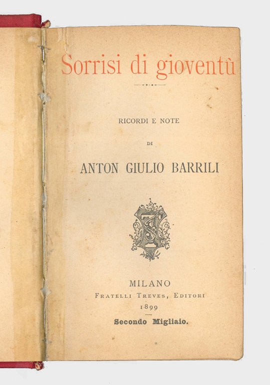 Sorrisi di gioventù. Ricordi e note di Anton Giulio Barrili | Immagine Gallery 1