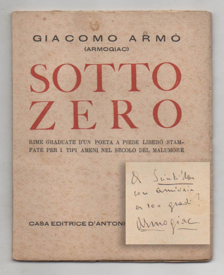 Sotto zero. Rime graduate d’un poeta a piede libero stampate …